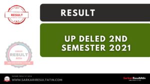 Read more about the article UP DELED BTC Second Semester Result 2021