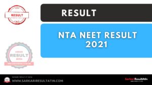 Read more about the article NTA NEET Result 2021 (Out Now)