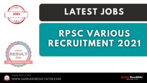 Read more about the article RPSC Various Recruitment 2021 Notification | New Post