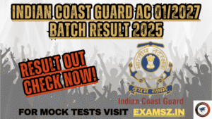 Read more about the article Indian Coast Guard AC 01/2027 Batch Result 2025