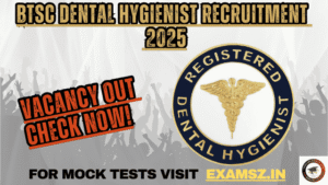 Read more about the article BTSC Dental Hygienist Recruitment 2025 For [702 Post]