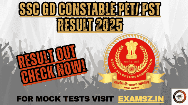 SSC GD Constable PET/ PST Result 2025 OUT
