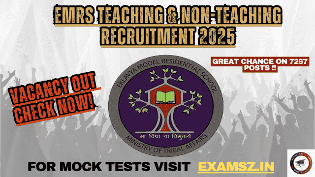 You are currently viewing EMRS Teaching & Non-Teaching Recruitment 2025 For-7267 Post