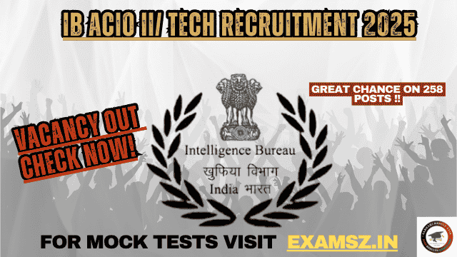 IB ACIO II/ Tech Recruitment 2025