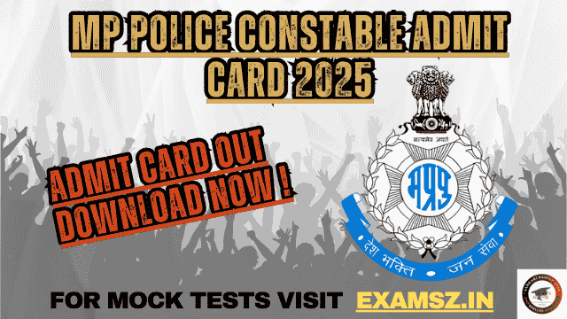 You are currently viewing MP Police Constable Admit Card 2025
