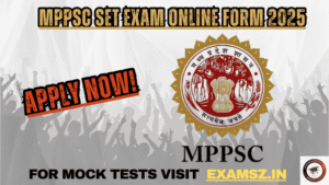 Read more about the article MPPSC SET State Eligibility Test Form 2025