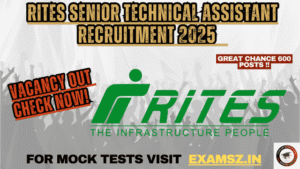 Read more about the article RITES Senior Technical Assistant Recruitment 2025 For- 600 Post