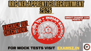 Read more about the article RRC NER Apprentice Recruitment 2025 For – 1104 Post