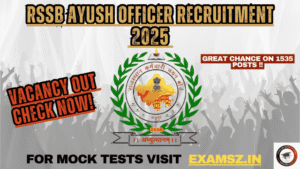 Read more about the article RSSB Ayush Officer Recruitment 2025 FOR {1535 Post}