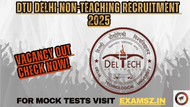 Read more about the article DTU Delhi Non-Teaching Recruitment 2025