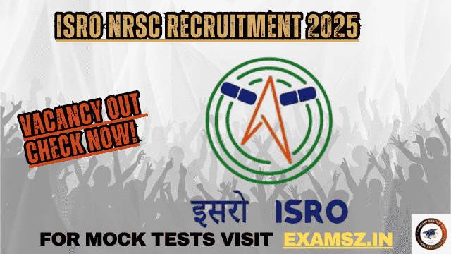Read more about the article ISRO NRSC Recruitment 2025