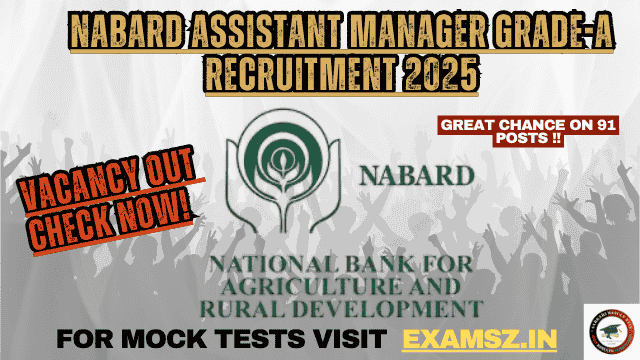 Read more about the article NABARD Assistant Manager Grade-A Recruitment 2025