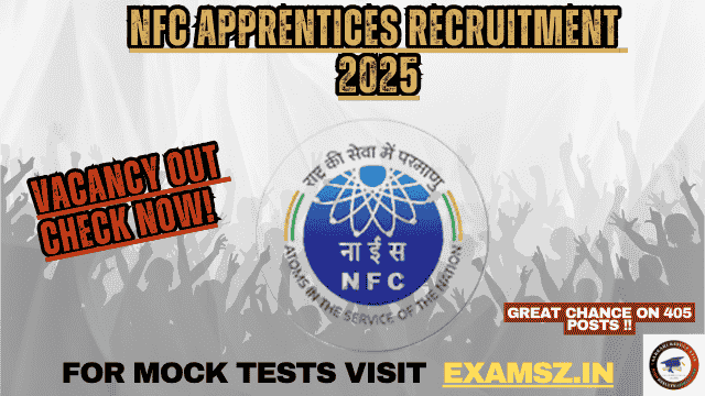 Read more about the article NFC Apprentices Recruitment 2025 For – 405 Post
