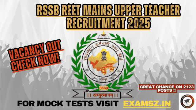 Read more about the article RSSB REET Mains Upper Teacher Recruitment 2025