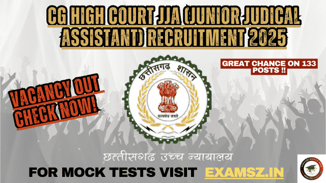 Read more about the article CG High Court JJA Junior Judical Assistant Recruitment 2025 For -133 Post