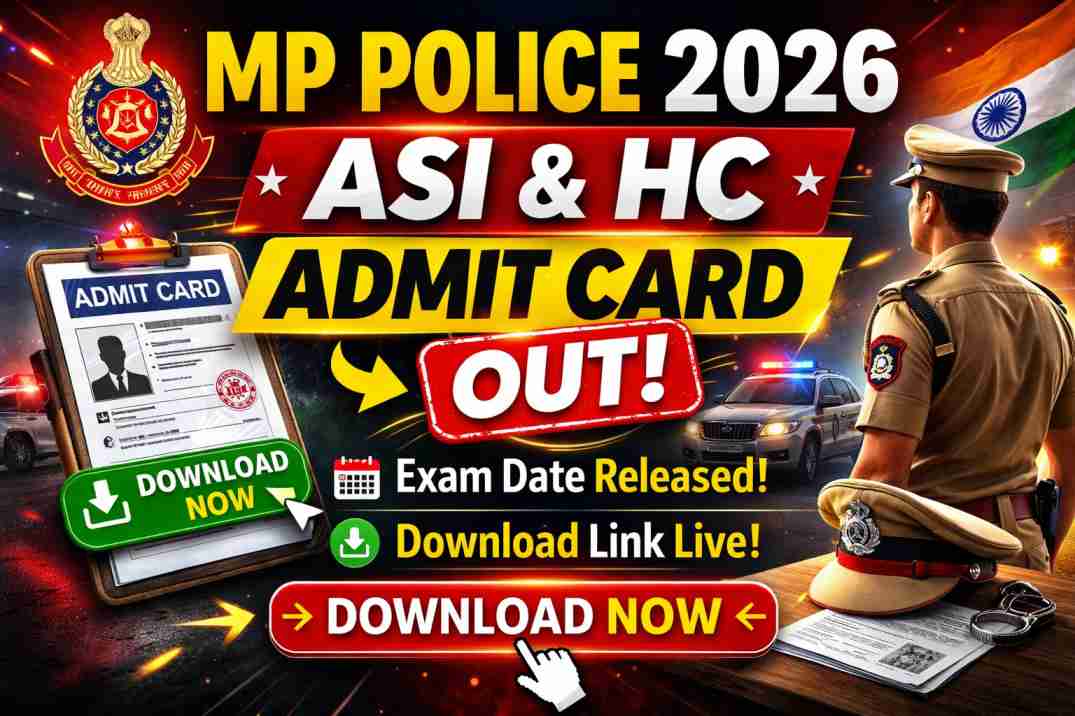 MP Police ASI and HC Admit Card 2026