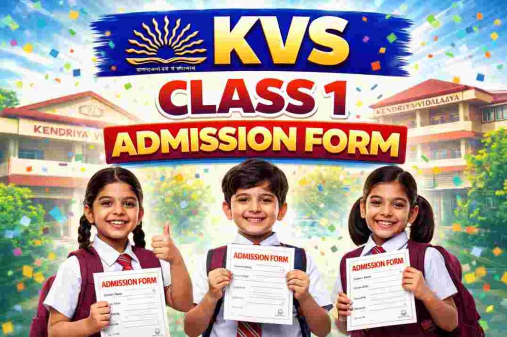 KVS Class 1 Admission Form 2026