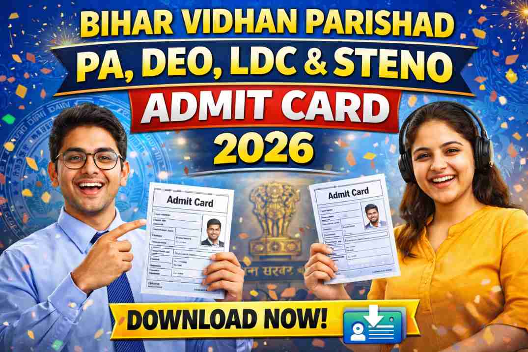 Bihar Vidhan Parishad PA, DEO, LDC & Steno Admit Card 2026