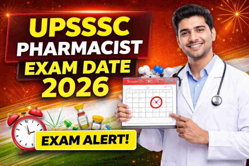 UPSSSC Pharmacist Exam Date 2026